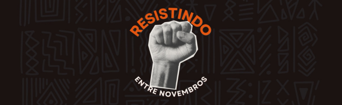 Resistindo Entre Novembros (Websérie)